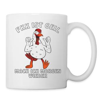 HAHN FKK IST GEIL MACH ICH MORGEN WIEDER - Tasse - Weiß - Rechts