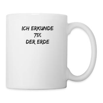 Segeln - Ich erkunde 71% der Erde - Tasse - Weiß - Rechts