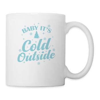Baby It's cold Outside Christmas Xmas - Mug - white - Right