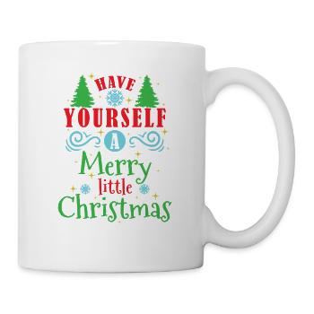 Have Yourself a Merry little Christmas - Tasse - Weiß - Rechts