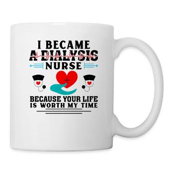 I am a dialysis nurse - Mug - white - Right