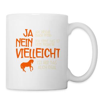 Ja Ich Rieche Nach Pferd Pferde - Tasse - Weiß - Rechts
