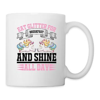 Eat glitter for breakfast shine all day - Mug - white - Right