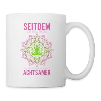 Seitdem Ich Yoga Mache - Tasse - Weiß - Rechts