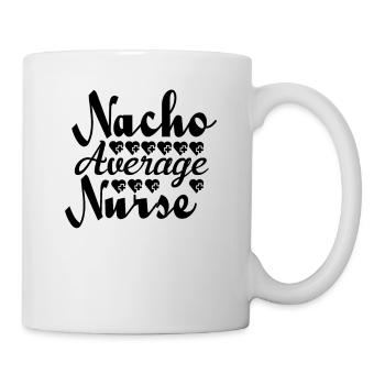 Nacho Average Krankenschwester - Tasse - Weiß - Rechts