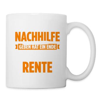 Das Nachhilfe Geben Hat Ein Ende Es Lebe Die Rente - Tasse - Weiß - Rechts