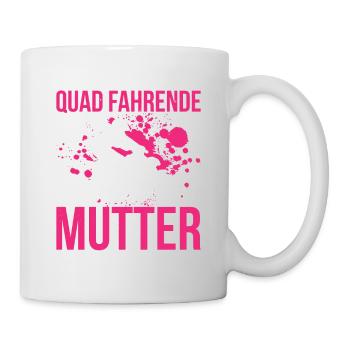 Du Unterschätzt Eine Quad Fahrende Mutter Nur Einm - Tasse - Weiß - Rechts