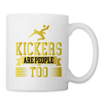Kickers Are People Too 15 - Tasse - Weiß - Rechts