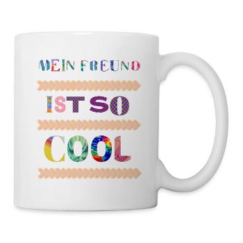 Ist so super wenn man den coolsten Freund der Welt - Tasse - Weiß - Rechts