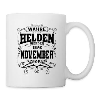 Wahre Helden werden im November geboren - Tasse - Weiß - Rechts