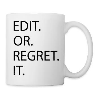 cups joke editor fun cool blog writer birthday - Tasse - Weiß - Rechts