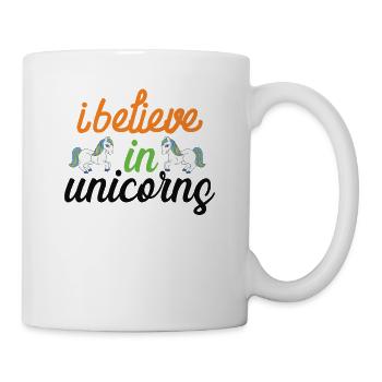 Ich glaube an Einhörner Unicorn - Tasse - Weiß - Rechts