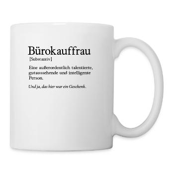 Bürokauffrau Gutaussehend Büro Kauffrau - Tasse - Weiß - Rechts