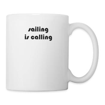 Sailing - sailing is calling - Mug - white - Right
