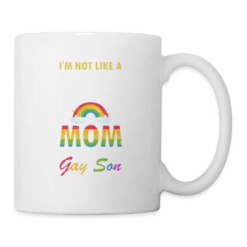 I'm Not A Regular MOM I'm A Proud Mom Of A Gay Son - Tasse - Weiß - Rechts