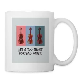 Drei Violinen - Life is too short for bad music - Tasse - Weiß - Rechts