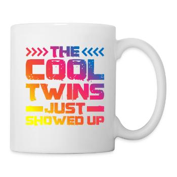 The Cool Twins Just Showed Up 17 - Mug - white - Right