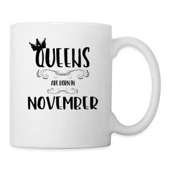 A queen is born in November - Mug - white - Right