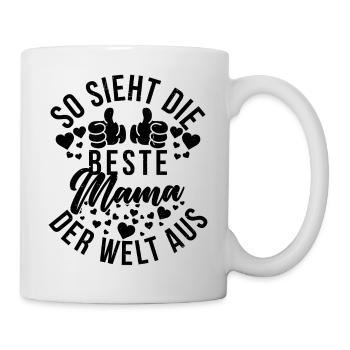 Beste Mama Der Welt Aus Muttertag Mutter - Tasse - Weiß - Rechts
