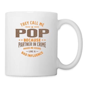 They Call Me Pop Because Partner in Crime - Mug - white - Right