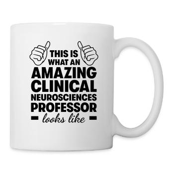 Erstaunlicher Professor für klinische Neurowissenschaften - Tasse - Weiß - Rechts