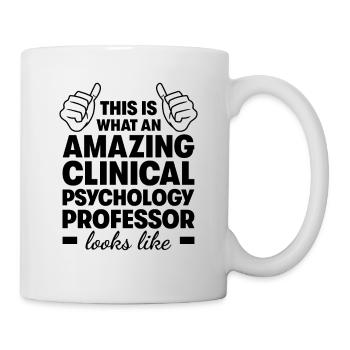 Incroyable professeur de psychologie clinique - Mug blanc - blanc - Droite