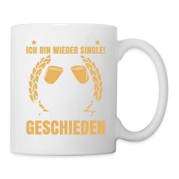 Das Wars! Ich Bin Wieder Single! Glücklich Geschie - Tasse - Weiß - Rechts