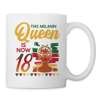 Cette reine de mélanine a maintenant 18 ans, 18 ans - Mug blanc - blanc - Droite