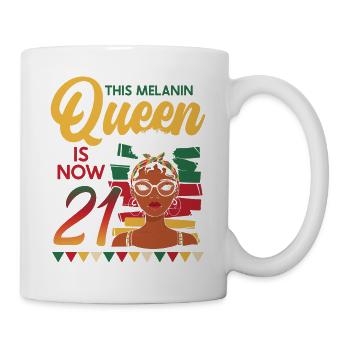 This Melanin Queen Is Now 21, 21st Birthday - Mug - white - Right