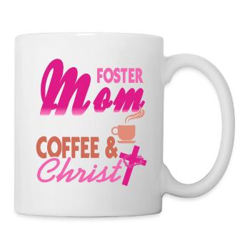 Foster Mom Is Fueled By Coffee & Christ Awesome - Mug - white - Right