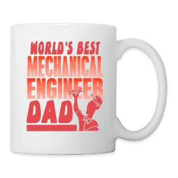 World's Best Mechanical Engineer Dad Cool Present - Tasse - Weiß - Rechts
