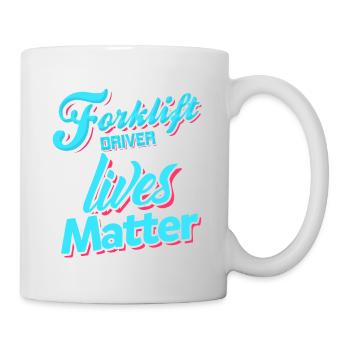 Forklift Driver Lives Matter Awesome T-Shirt - Tasse - Weiß - Rechts