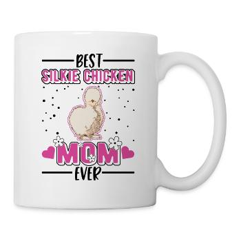 Best Silkie Chicken Mom Ever Silk Chicken Mama - Mug - white - Right