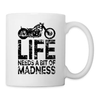 Quote Life Needs a Bit of Madness - Moto Biker - Mug - white - Right