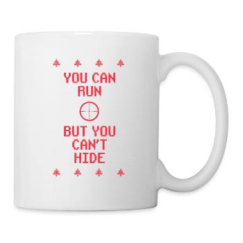Deer Hunting Santa Hunter You can walk, but you - Mug - white - Right