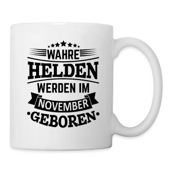 Wahre Helden werden im November geboren - Tasse - Weiß - Rechts