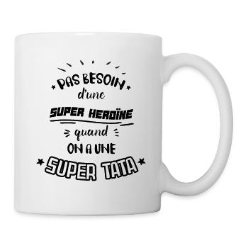 "Super Tata" Idée Cadeau Pour Tata - Mug blanc - blanc - Droite