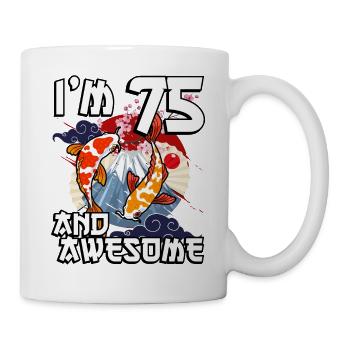 I Am 75 And Awesome Japanese Carp Koi - Mug - white - Right