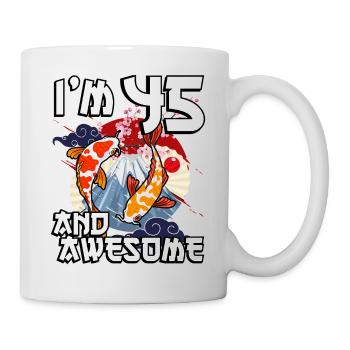 I Am 45 And Awesome Japanese Carp Koi - Mug - white - Right
