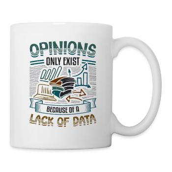 Meinungen Datenmangel - Datenwissenschaftler Daten - Tasse - Weiß - Rechts