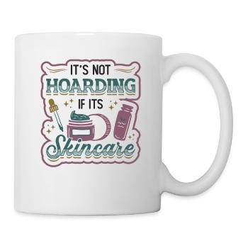 Ce n’est pas de la thésaurisation quand il s’agit de soins de la peau. - Mug blanc - blanc - Droite