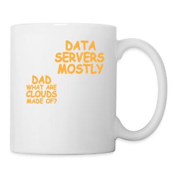 Dad What Are Clouds Made Of? Funny Data Admin - Tasse - Weiß - Rechts