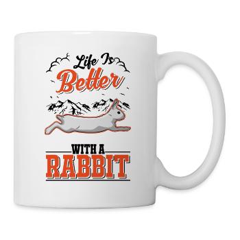 Life is better with a Rabbit Hase Kaninchen - Tasse - Weiß - Rechts