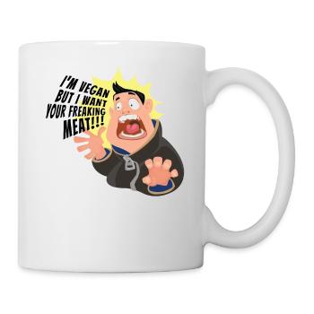 I'm vegan, but I want your meat - Mug - white - Right