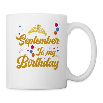 Septembre est mon anniversaire. La célébration de l' - Mug blanc - blanc - Droite