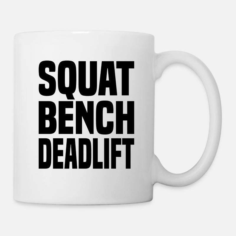 Squat Bench Deadlift - Tasse - Weiß