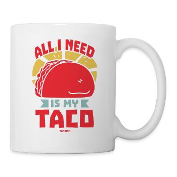 All I Need Is My Taco - Mug - white - Right