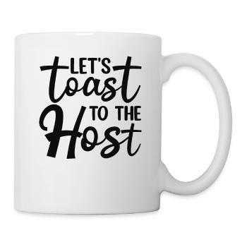 Lasst uns auf den Gastgeber anstoßen - Tasse - Weiß - Rechts