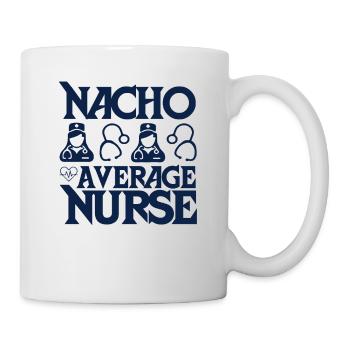 Nacho Average Krankenschwester - Tasse - Weiß - Rechts