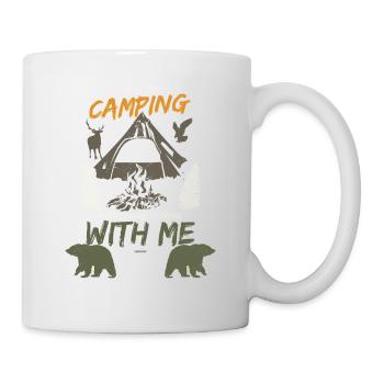 Ich geh campen und du kommst mit Familie Geschenk - Tasse - Weiß - Rechts